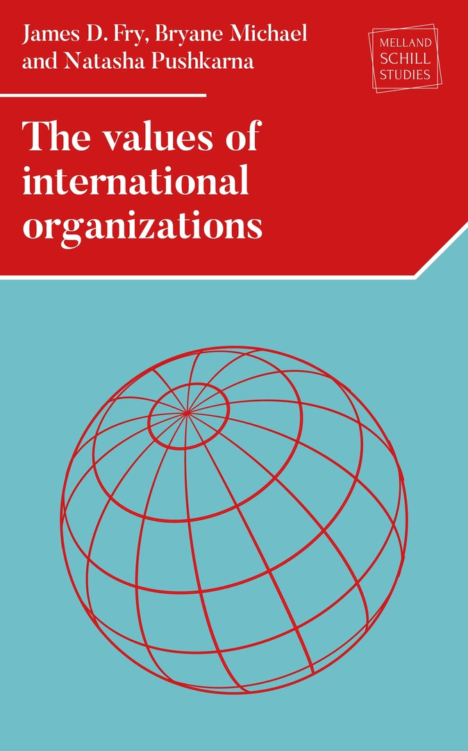 Cover image for The values of international organizations ISBN 9781526152411